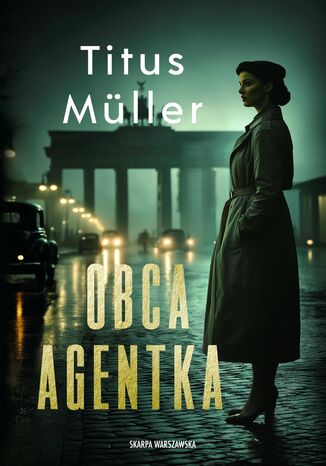 Obca agentka Titus Müller - okladka książki