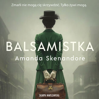 Balsamistka Amanda Skenandore - audiobook MP3