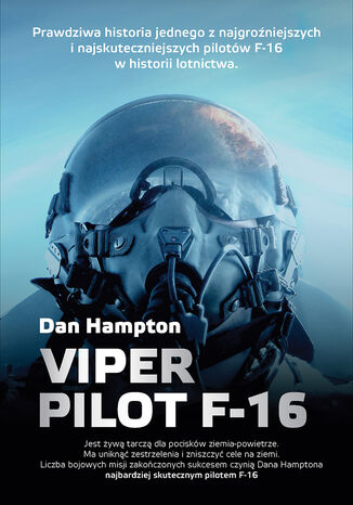 Viper. Pilot F-16 Dan Hampton - okladka książki