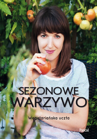 Sezonowe warzywo Dominika Wójciak - okladka książki