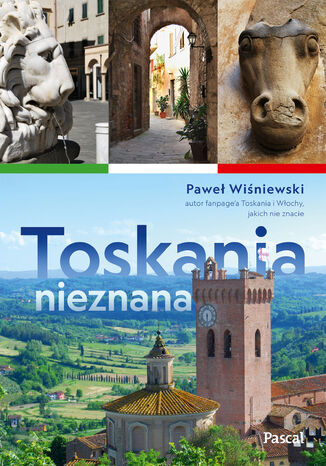Toskania nieznana Paweł Wiśniewski - okladka książki