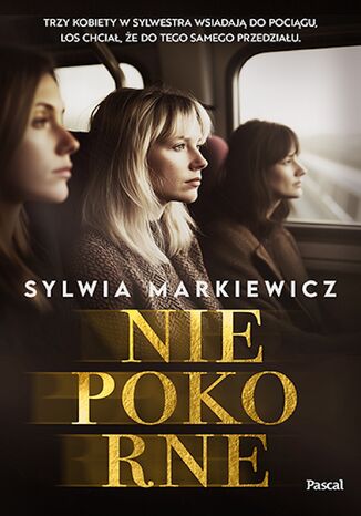 Niepokorne Sylwia Markiewicz - okladka książki