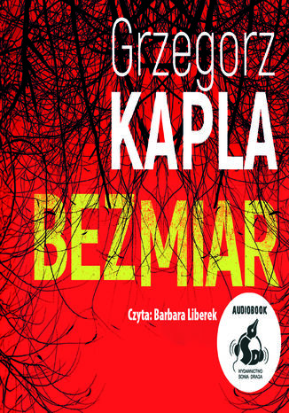 Bezmiar Grzegorz Kapla - audiobook MP3