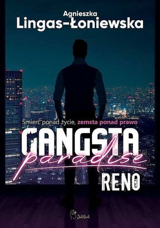 Reno Gangsta Paradise Tom 1 Agnieszka Lingas-Łoniewska - okladka książki