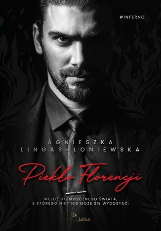 Piekło Florencji Agnieszka Lingas-Łoniewska - okladka książki
