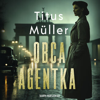 Obca agentka Titus Müller - okladka książki