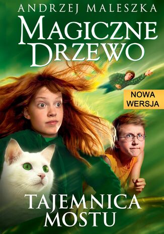 Magiczne drzewo. Tajemnica mostu Andrzej Maleszka - okladka książki