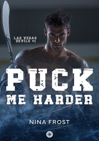 Puck Me Harder Nina Frost - okladka książki