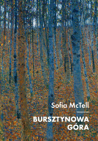 Bursztynowa Góra Sofia McTell - okladka książki