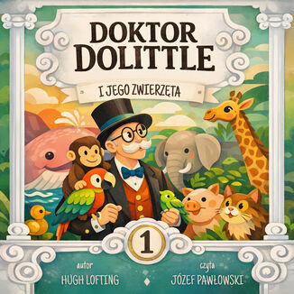 Doktor Dolittle i jego zwierzęta Hugh Lofting - okladka książki