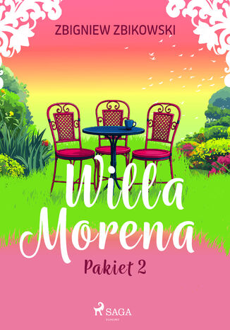 Willa Morena - pakiet 2 (#2) Zbigniew Zbikowski - okladka książki