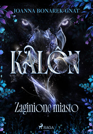 Kalôn: Zaginione miasto (#2) Joanna Bonarek-Gnat - okladka książki