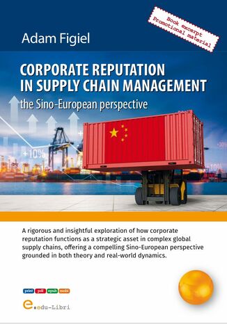 Corporate reputation in supply chain management - the Sino-European perspective Adam Figiel - okladka książki