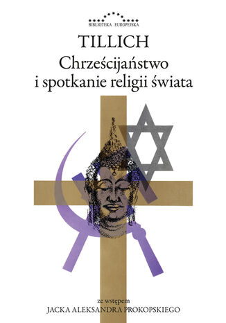 Chrześcijaństwo i spotkanie religii świata Paul Tillich - okladka książki
