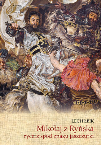 Mikołaj z Ryńska, rycerz spod znaku jaszczurki Lech Łbik - okladka książki