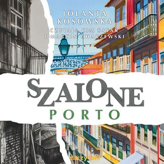 Szalone Porto Jolanta Kosowska - okladka książki