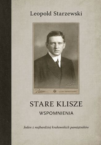 Stare klisze Leopold Starzewski - okladka książki