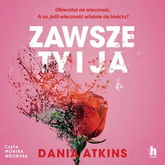 Zawsze ty i ja Dani Atkins - audiobook MP3