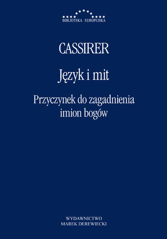 Język i mit. Przyczynek do zagadnienia imion bogów Ernst Cassirer - okladka książki
