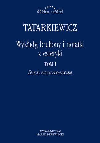 Wykłady, bruliony i notatki z estetyki Władysław Tatarkiewicz - okladka książki