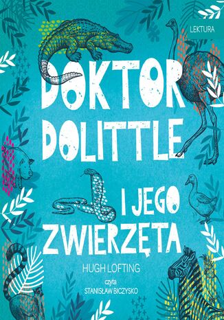Doktor Dolittle i jego zwierzęta Hugh Lofting - okladka książki
