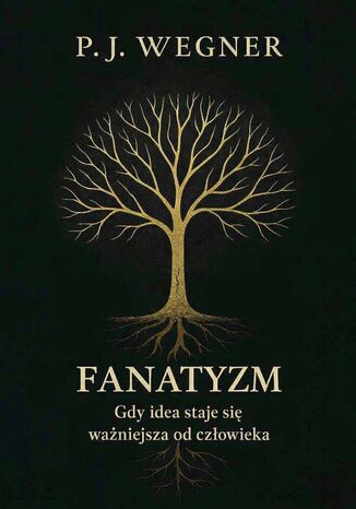 Fanatyzm PJ Wegner - okladka książki