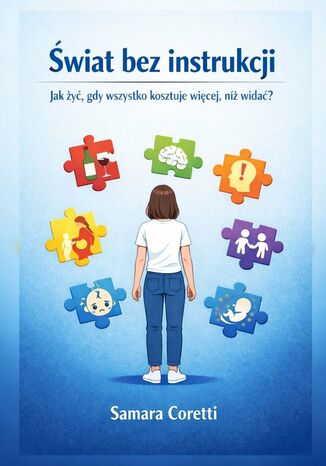 Świat bez instrukcji Coretti Samara - okladka książki