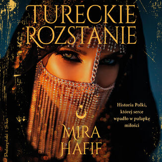 Tureckie rozstanie Mira Hafif - audiobook MP3