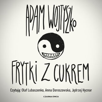 Frytki z cukrem Adam Wojtyszko - audiobook MP3