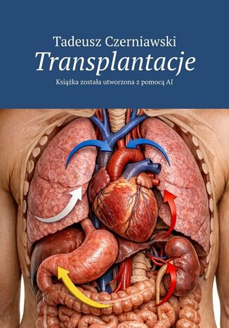 Transplantacje Tadeusz Czerniawski - okladka książki