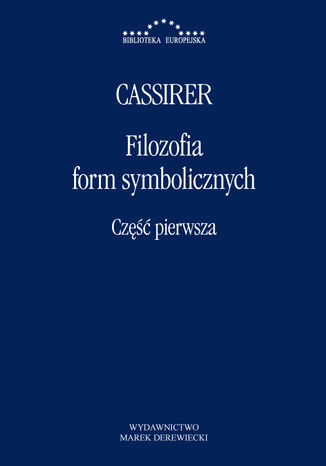 Filozofia form symbolicznych. Część 1: Język Ernst Cassier - okladka książki