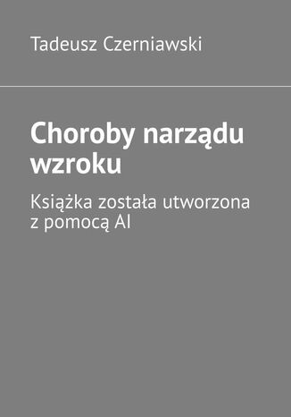 Choroby narządu wzroku Tadeusz Czerniawski - okladka książki