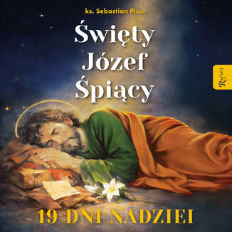 Święty Józef Śpiący ks. Sebastian Picur - okladka książki