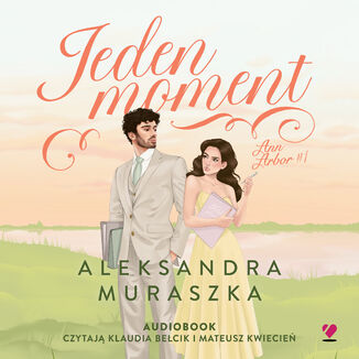 Jeden moment Aleksandra Muraszka - okladka książki