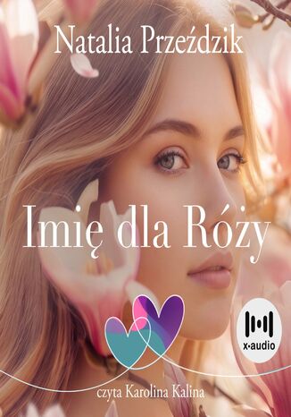 Imię dla Róży Natalia Przeździk - okladka książki
