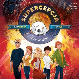 Supercepcja. Wielka ucieczka Katarzyna Gacek - okladka książki