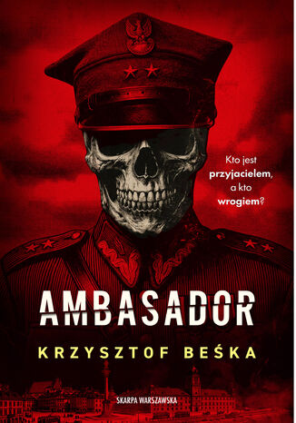 Ambasador Krzysztof Beśka - okladka książki
