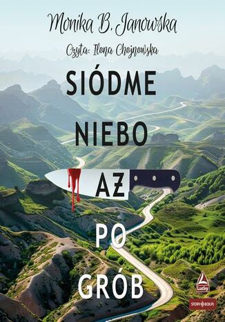 Siódme niebo aż po grób Monika B. Janowska - okladka książki