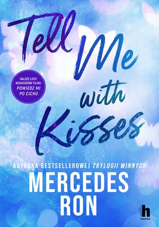Tell me with kisses Mercedes Ron - okladka książki