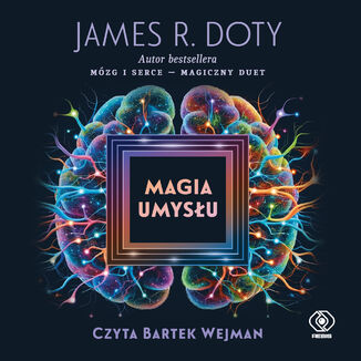 Magia umysłu James R. Doty - audiobook MP3