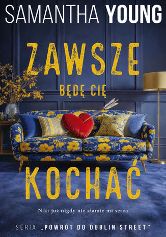 Zawsze będę Cię kochać Samantha Young - okladka książki