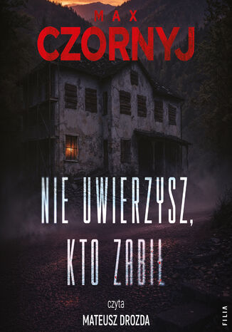 Nie uwierzysz, kto zabił Max Czornyj - audiobook MP3