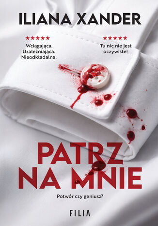 Patrz na mnie Iliana Xander - okladka książki