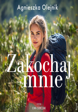Zakochaj mnie Agnieszka Olejnik - audiobook MP3