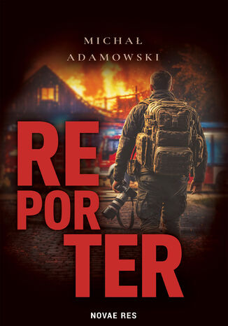 Reporter Michał Adamowski - okladka książki
