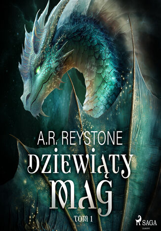Dziewiąty Mag. Tom 1 (#1) A.R. Reystone - okladka książki