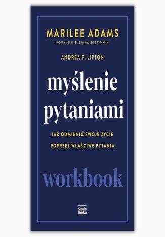 Myślenie pytaniami. Workbook Marilee Adams - okladka książki