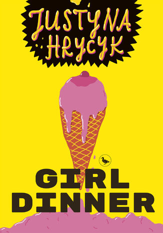 Girl dinner Justyna Hrycyk - okladka książki