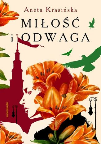 Miłość i odwaga Aneta Krasińska - okladka książki