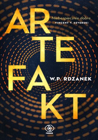 AI-gent. Mroczne kody (#3). Artefakt W.P. Rdzanek - okladka książki